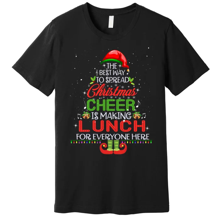 Lunch Lady Christmas Gift Elf Christmas Cheer Xmas Happy Premium T-Shirt