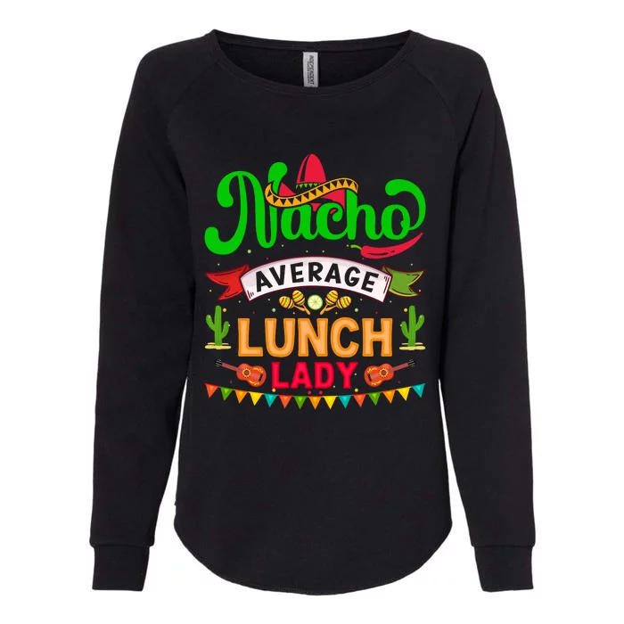 Lunch Lady Cinco De Mayo T Womens California Wash Sweatshirt