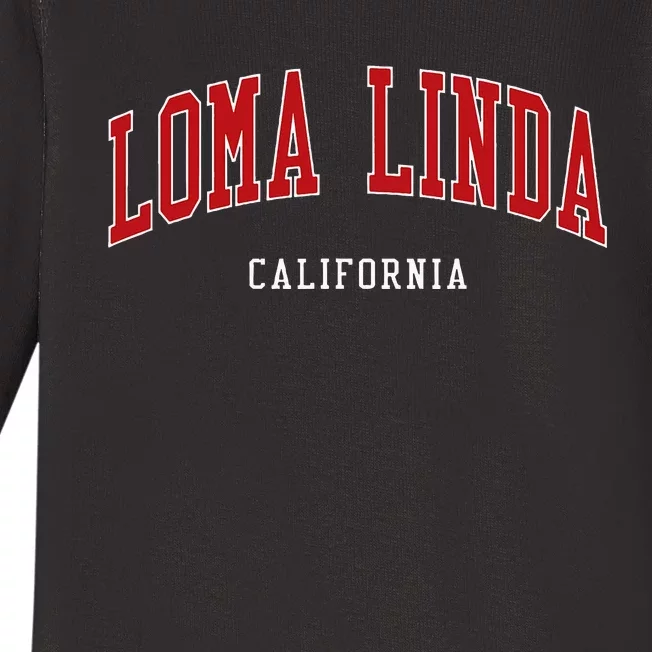 Loma Linda California College University Style Baby Long Sleeve Bodysuit