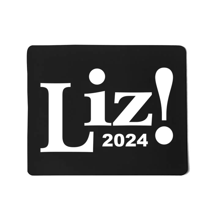 Liz! Liz Cheney For President 2024 Meaningful Gift Mousepad