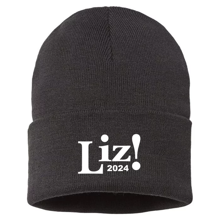 Liz! Liz Cheney For President 2024 Meaningful Gift Sustainable Knit Beanie