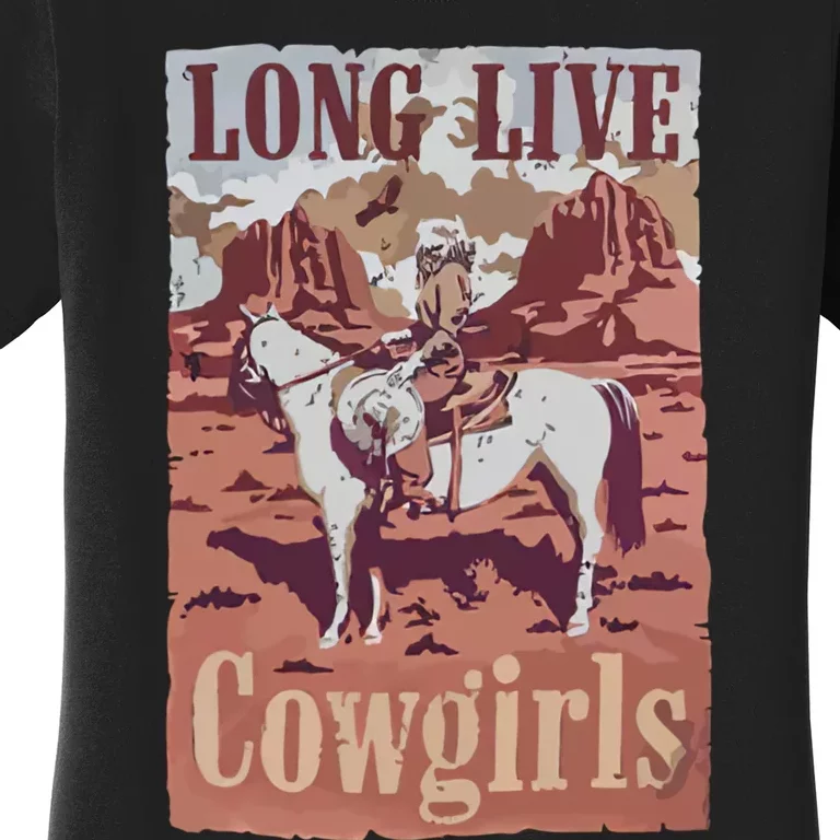 Long Live Cowgirls Howdy Rodeo Western Country Southern The Women's T-Shirt