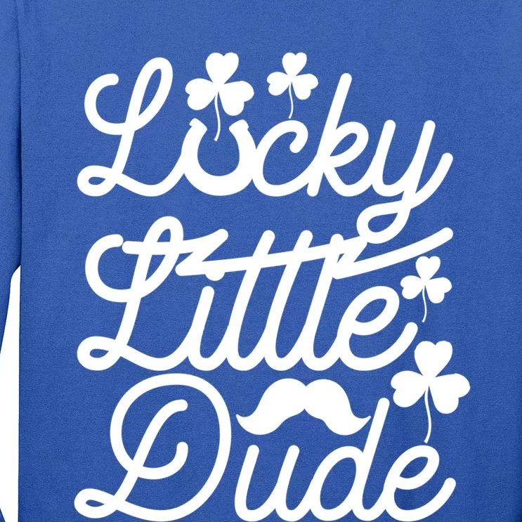 Lucky Little Dude Funny Graphic St Patricks Day Funny Gift Funny Gift Long Sleeve Shirt