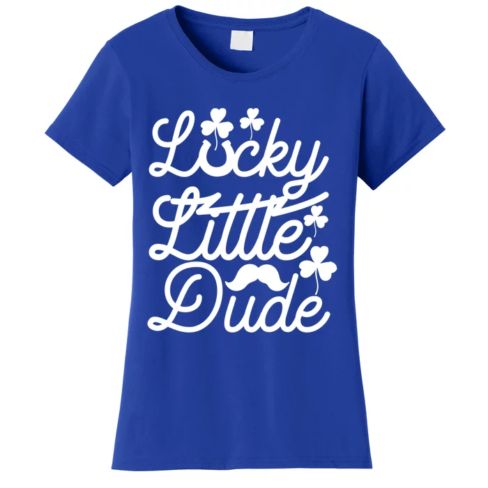 Lucky Little Dude Funny Graphic St Patricks Day Funny Gift Funny Gift Women's T-Shirt