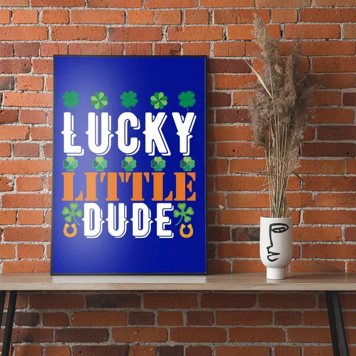 Lucky Little Dude Funny St Patrick' Day Gift Poster