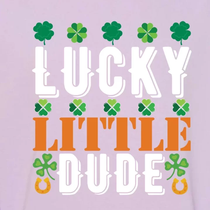 Lucky Little Dude Funny St Patrick' Day Gift Garment-Dyed Sweatshirt