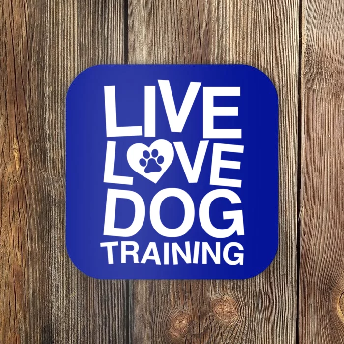 Live Love Dog Training Funny Service Dog Trainer Gift Coaster