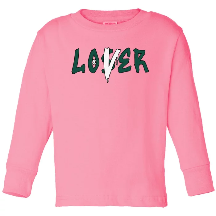 Loser Lover Drip Matching Oxidized Green 4s Toddler Long Sleeve Shirt