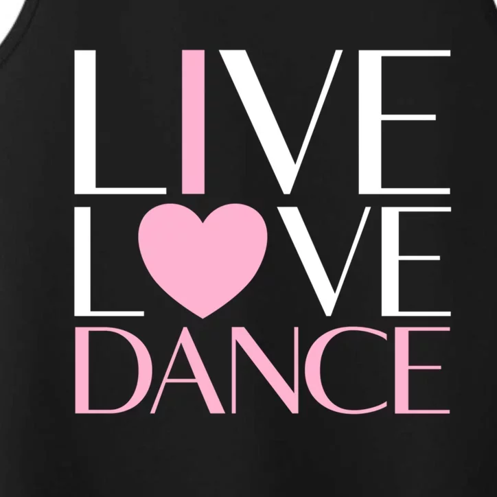 Live Love Dance I Love Dance Ballerina Ballet Gift Performance Tank