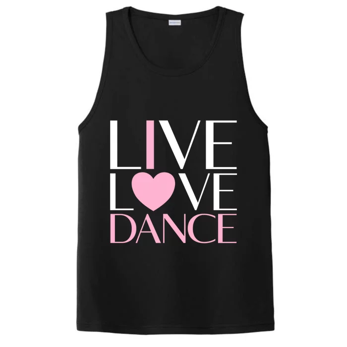 Live Love Dance I Love Dance Ballerina Ballet Gift Performance Tank