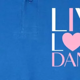 Live Love Dance I Love Dance Ballerina Ballet Gift Softstyle Adult Sport Polo