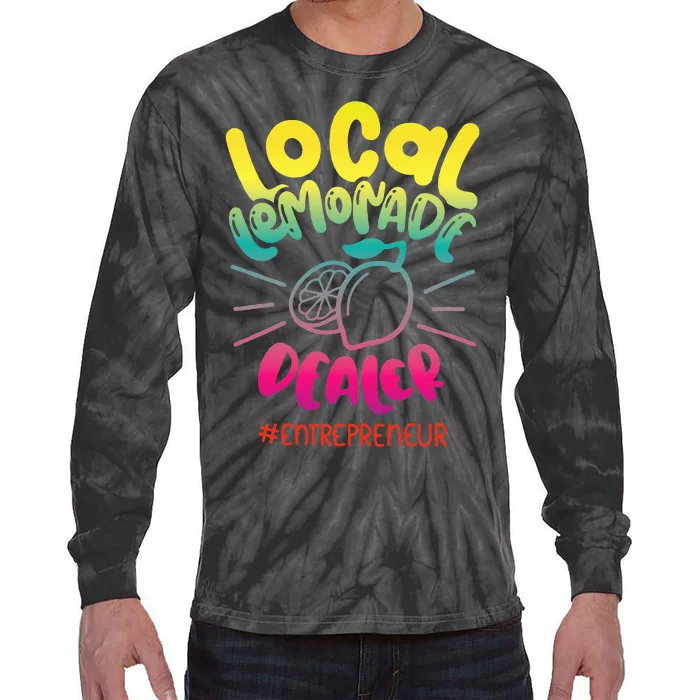 Local Lemonade Dealer Entrepreneur for Lemonade Founder CEO Tie-Dye Long Sleeve Shirt