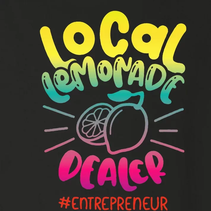 Local Lemonade Dealer Entrepreneur for Lemonade Founder CEO Toddler Long Sleeve Shirt