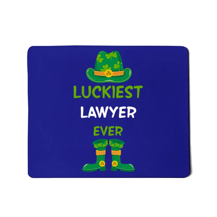 Luckiest Lawyer Ever Irish St Patricks Day Jobs Outfits Tee Meaningful Gift Mousepad