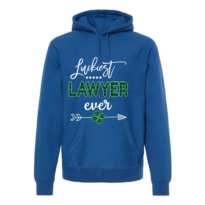 Luckiest Lawyer Ever Meaningful Gift St Patricks Day Gift Premium Hoodie