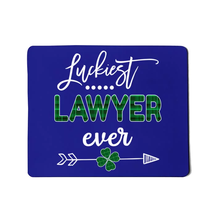 Luckiest Lawyer Ever Gift St Patricks Day Great Gift Mousepad