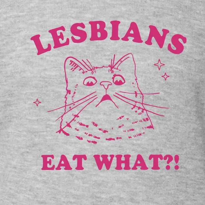 Lgbt Lesbians Eat What Toddler Sweatshirt