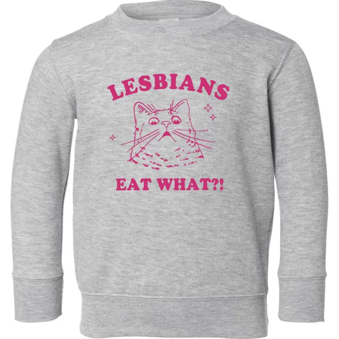 Lgbt Lesbians Eat What Toddler Sweatshirt