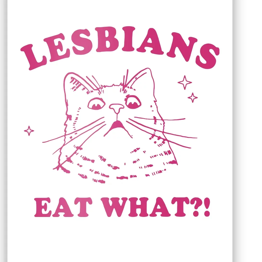 Lgbt Lesbians Eat What Poster