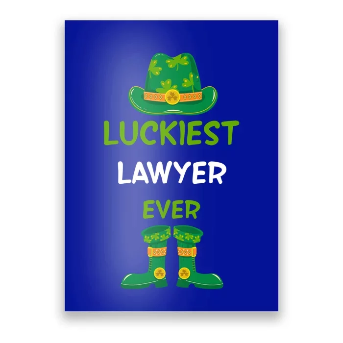 Luckiest Lawyer Ever Irish St Patricks Day Jobs Outfits Tee Gift Poster