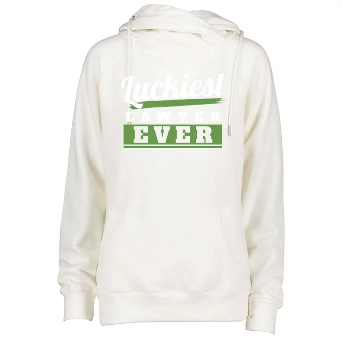 Luckiest Lawyer Ever St Patricks Day Paddys Day Cool Gift Womens Funnel Neck Pullover Hood