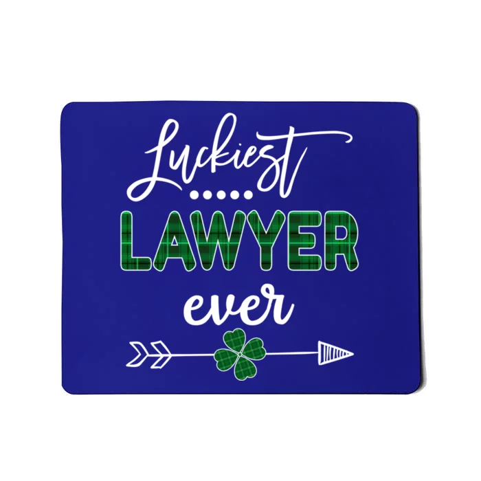 Luckiest Lawyer Ever Cute Gift St Patricks Day Gift Mousepad