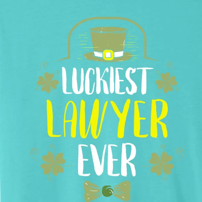 Luckiest Lawyer Ever St Patrick's Day Lawyers Gift ChromaSoft Performance T-Shirt