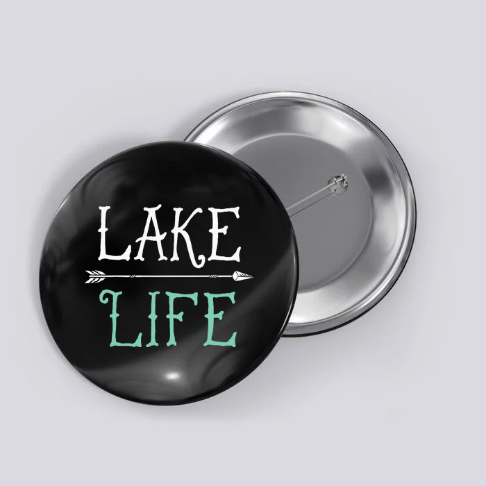 Lake Life Fishing Boating Sailing Funny Outdoor Button