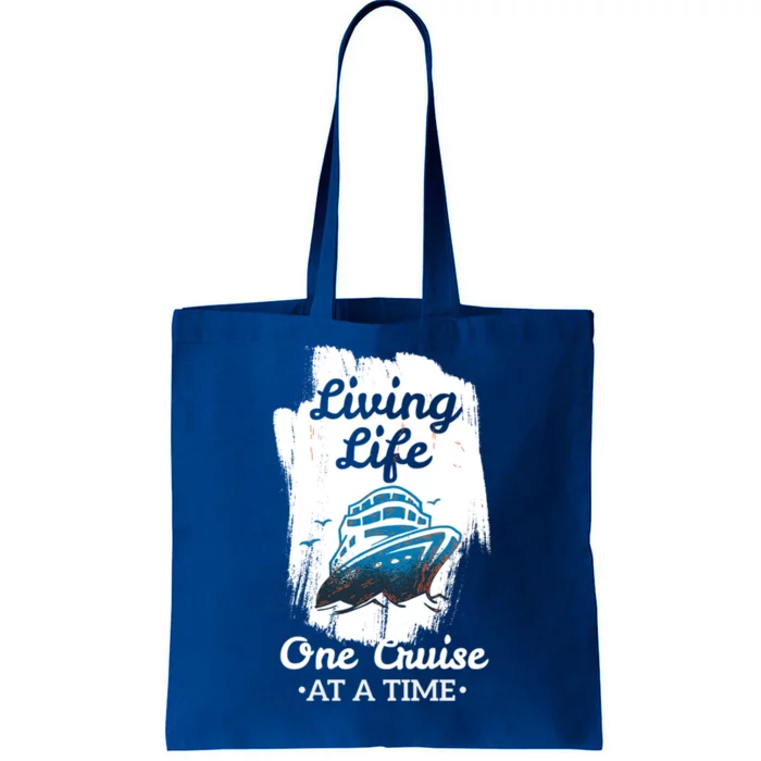 Living Life Funny Cruise Ship Vacation Family Great Gift Tote Bag