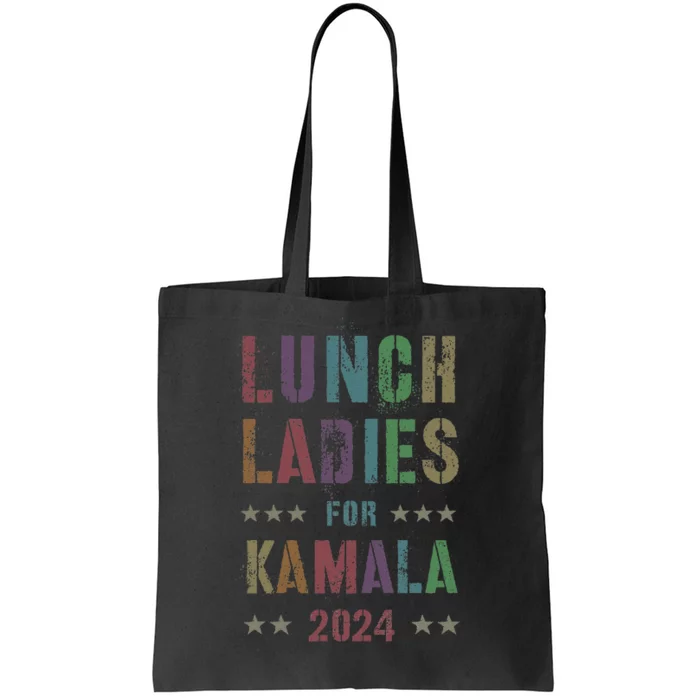 Lunch Ladies For Kamala 2024 Feminist Grab Him By Ballot Tote Bag