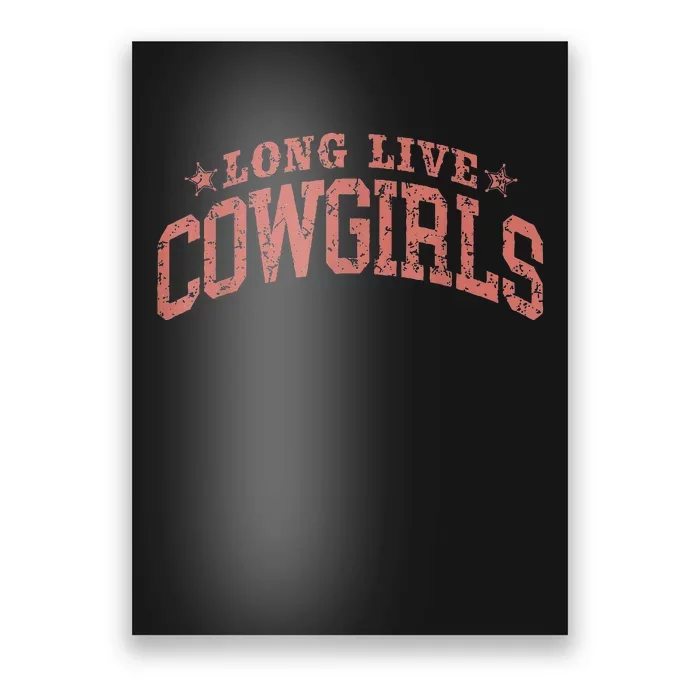 Long Live Funny Howdy Gifts Poster