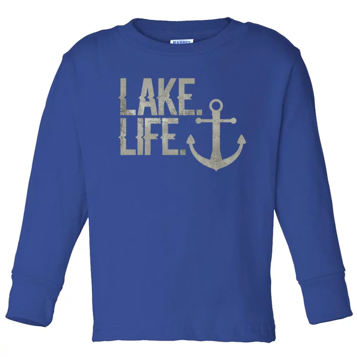 Lake Life Funny Gift Nautical Themed Anchor Hooded Funny Gift Toddler Long Sleeve Shirt