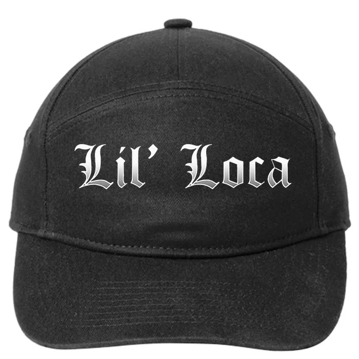 Lil Loca Funny Chola Style Latina 7-Panel Snapback Hat