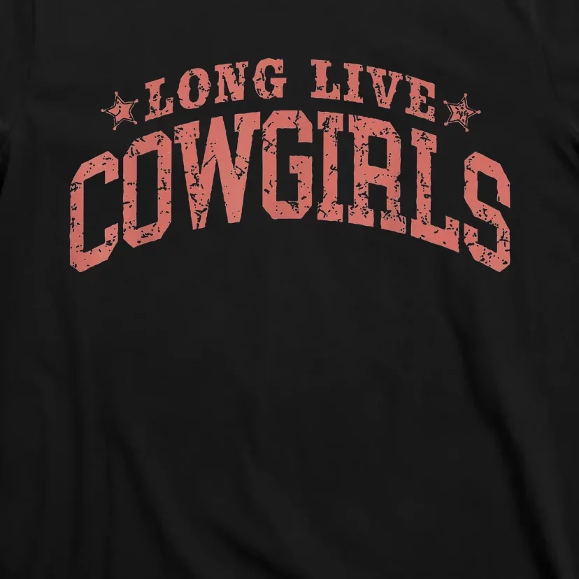 Long Live Funny Howdy Gifts Cowgirls Black T-Shirt