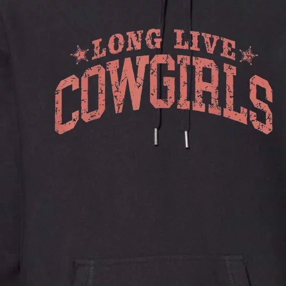 Long Live Funny Howdy Gifts Cowgirls Black Premium Hoodie