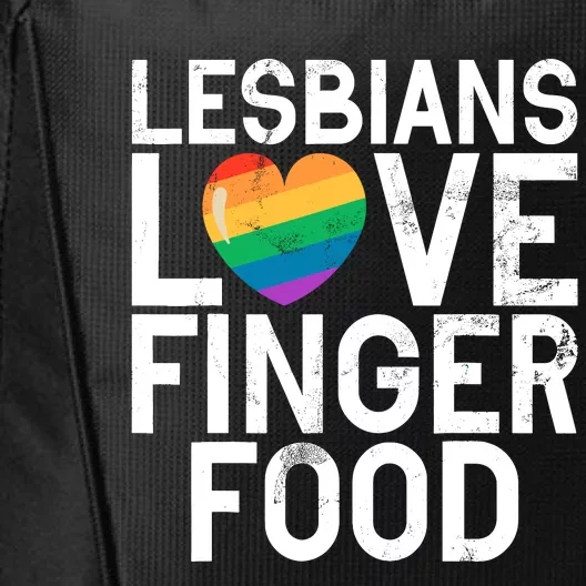 Lesbians Love Finger Food Funny Lesbian City Backpack