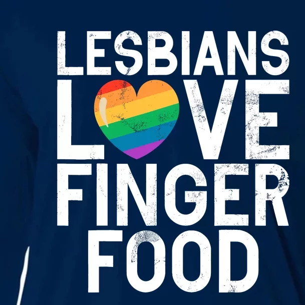 Lesbians Love Finger Food Funny Lesbian Cooling Performance Long Sleeve Crew