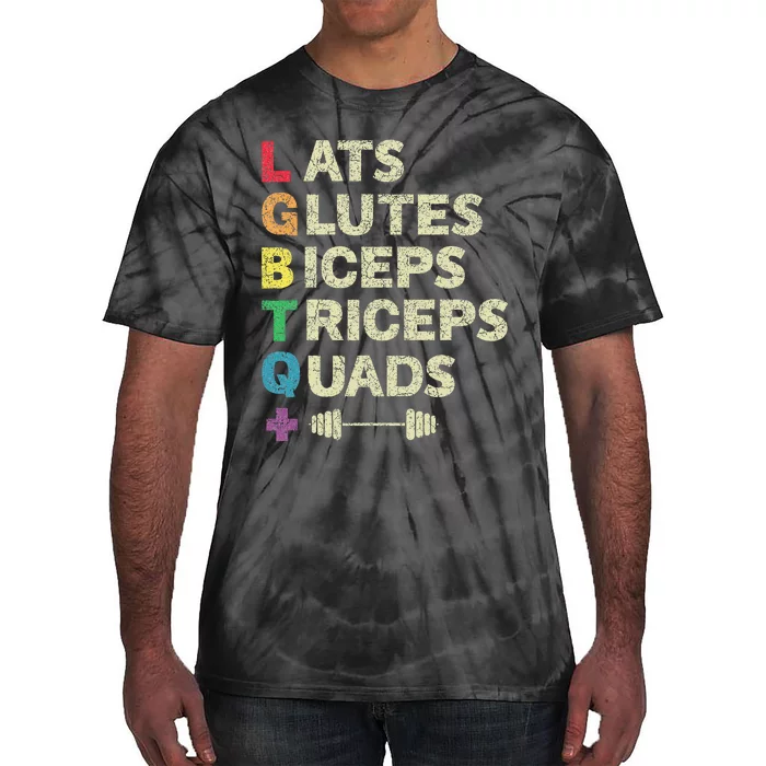 Lgbtq Lats Glutes Biceps Triceps Quads Weightlifting Tie-Dye T-Shirt