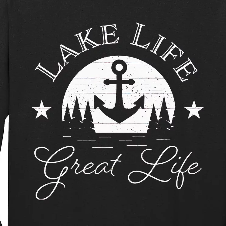 Lake Life Great Life On Water Good Nature Living Happiness Tall Long Sleeve T-Shirt