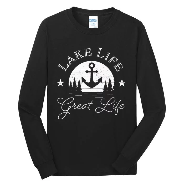 Lake Life Great Life On Water Good Nature Living Happiness Tall Long Sleeve T-Shirt