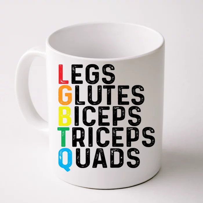 Lgbtq Legs Glutes Biceps Triceps Quads Gay Gym Exercise Front & Back Coffee Mug