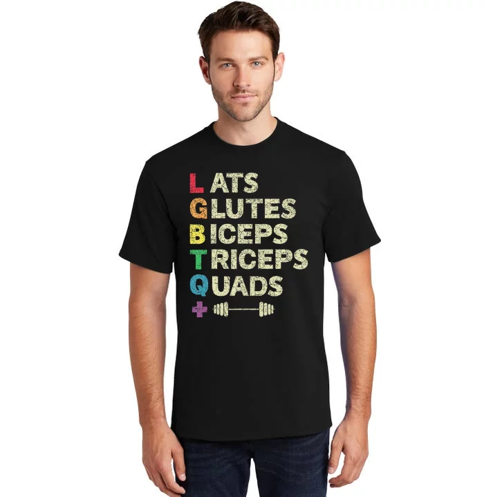 Lgbtq Lats Glutes Biceps Triceps Quads Weightlifting Tall T-Shirt