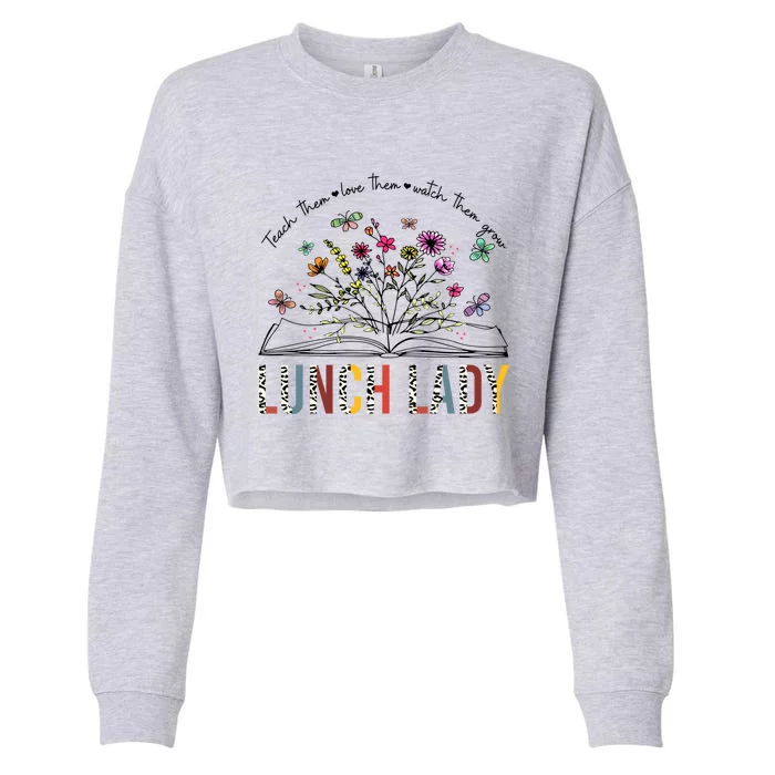 Lunch Lady Gift Teacher Book Wildflower Great Gift Cropped Pullover Crew