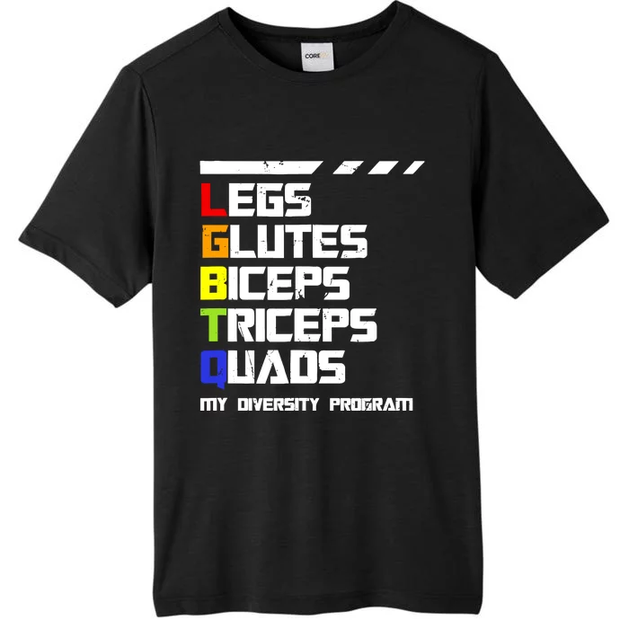 Lgbtq Legs Glutes Biceps Workout Gym Diversity Program ChromaSoft Performance T-Shirt