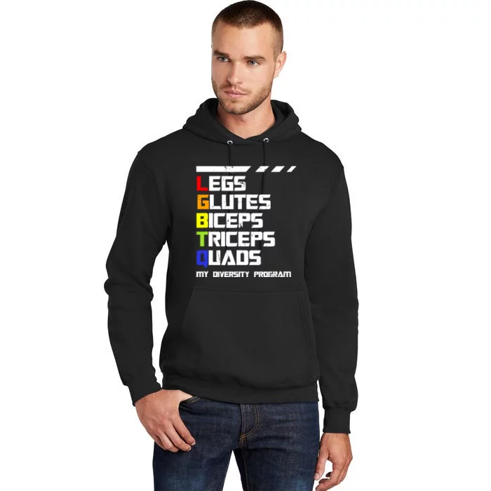 Lgbtq Legs Glutes Biceps Workout Gym Diversity Program Tall Hoodie