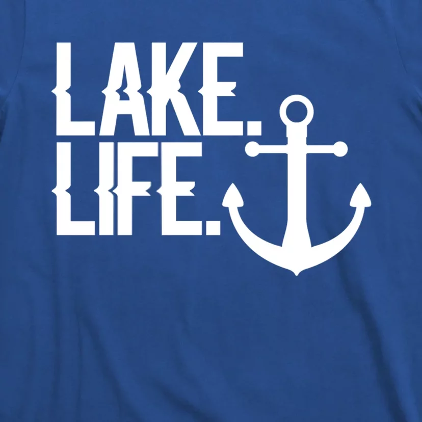 Lake Life Gift Nautical Themed Anchor Hooded Meaningful Gift Funny Gift T-Shirt