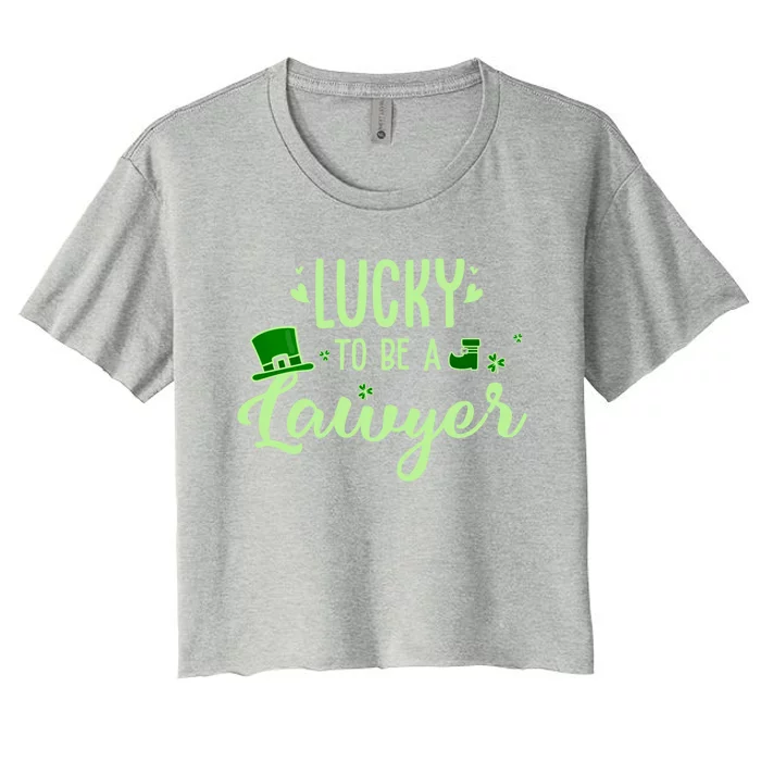 Lucky Lawyer Gift Funny Lawyer Saint Patricks Day Outfit Gift Cute Gift Women's Crop Top Tee