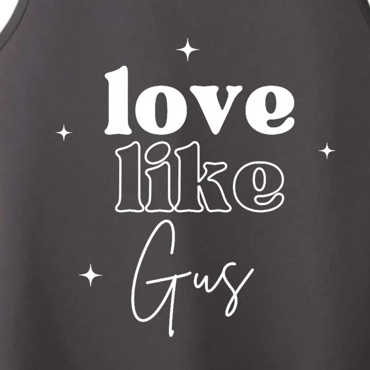 Love Like Gus Performance Tank