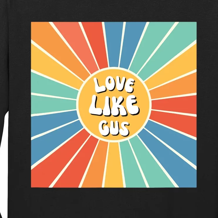 Love Like Gus Tall Long Sleeve T-Shirt