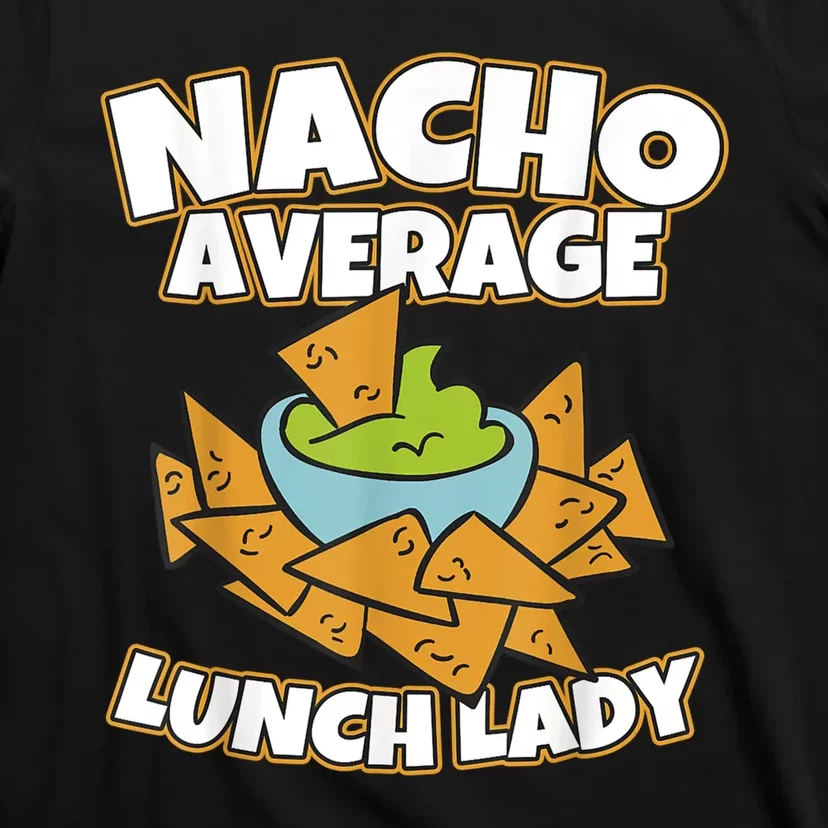 Lunch Lady Gifts Cafeteria Worker School Lunch Ladies T-Shirt